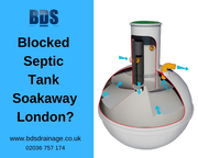 Blocked Septic Tank Soakaway London? Call Us 02037808749