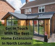  Get In Touch With The Best Home Extensions In North London