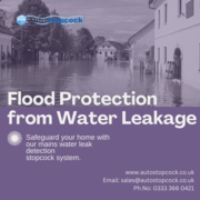 Flood Protection | Protect your Investment by Autostopcock